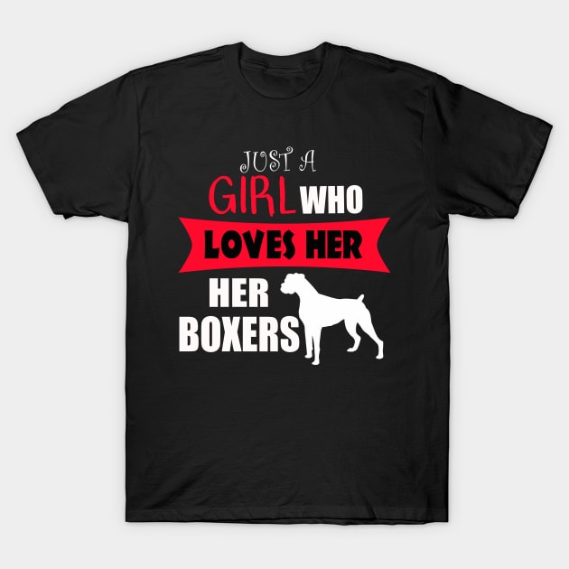 Girl Who Loves Her Boxer Dogs T-Shirt by 3QuartersToday